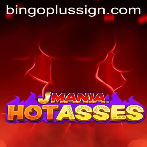 Discover the Excitement of JManiaHotAsses: A BINGOPLUS Adventure